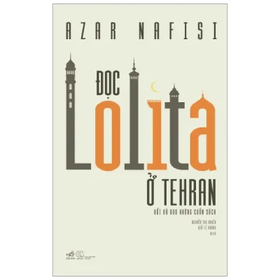 Đọc Lolita Ở Tehran – Azar Nafisi