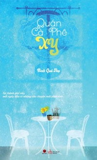 Quán Cà Phê XY - Bình Quả Thụ, Tử Phong