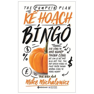 Kế Hoạch Bí Ngô - Mike Michalowicz