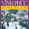 Việt Nam Các Vùng Văn Hoá - Vĩnh Phúc - Đất Thắng Tích Và Lễ Hội - Xuân Mai