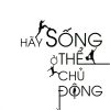 Hãy Sống Ở Thể Chủ Động - Nguyễn Tuấn Quỳnh