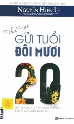 Thư Ngỏ Gửi Tuổi Đôi Mươi - André Maurois