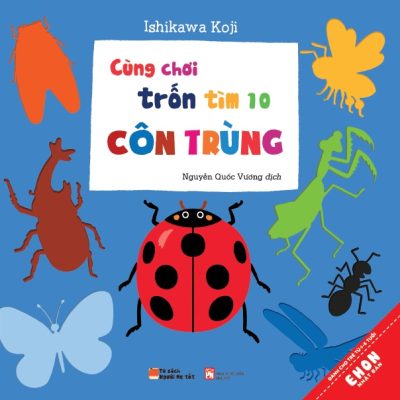 Ehon Nhật Bản - Cùng Chơi Trốn Tìm 10 - Côn Trùng (Từ 0 - 6 Tuổi) - Ishikawa Koji