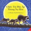 Chiếc Túi Đầy Ắp Những Nụ Hôn (Sách Song Ngữ) - Audrey Penn