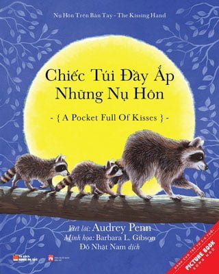 Chiếc Túi Đầy Ắp Những Nụ Hôn (Sách Song Ngữ) - Audrey Penn