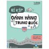 Bí Kíp Đánh Hàng Trung Quốc (Tái Bản 2019) - The Zhishi