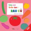 Ehon Nhật Bản - Cùng Chơi Trốn Tìm 7 - Rau Củ (Từ 0 - 6 Tuổi) - Ishikawa Koji