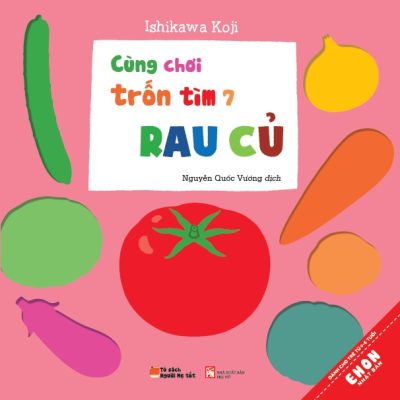 Ehon Nhật Bản - Cùng Chơi Trốn Tìm 7 - Rau Củ (Từ 0 - 6 Tuổi) - Ishikawa Koji