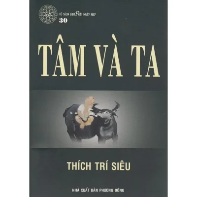 Tâm Và Ta – Thích Trí Siêu