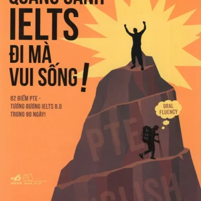Quẳng Gánh IELTS Đi Mà Vui Sống – Lê Thanh Tùng, Lê Minh Hoàng