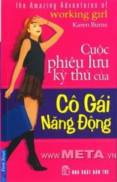 Cuộc Phiêu Lưu Kỳ Thú Của Những Cô Gái Năng Động (Tái Bản 2010) – Karen Burns