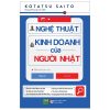 Nghệ Thuật Kinh Doanh Của Người Nhật - Kotatsu Saito