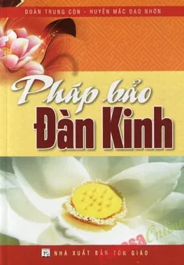 Pháp Bảo Đàn Kinh – Đoàn Trung Còn