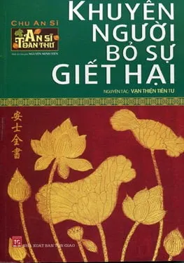 Khuyên Người Từ Bỏ Sự Giết Hại – Vạn Thiện Tiên Thư, Nguyễn Minh Tiến