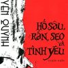 Hố Sâu, Rắn, Sẹo Và Tình Yêu - Nguyễn Quỳnh