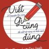 Viết Gì Cũng Đúng - Tập 2 (Tái Bản 2018) - Brandon Royal