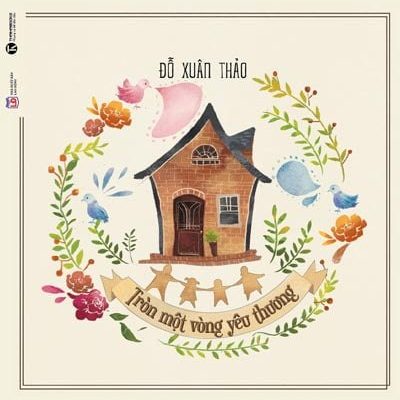 Tròn Một Vòng Yêu Thương - Đỗ Xuân Thảo