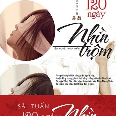 120 Ngày Nhìn Trộm - Sái Tuấn, Hoàng Phương Anh