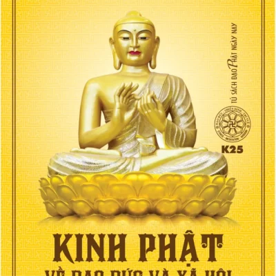 Kinh Phật Về Đạo Đức Và Xã Hội – Sa-môn Thích Nhật Từ