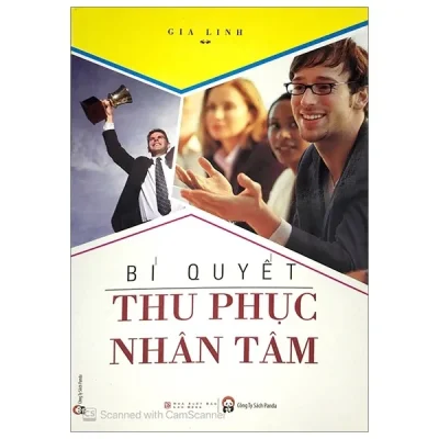 Bí Quyết Thu Phục Nhân Tâm – Gia Linh