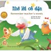 Đồng Thoại Song Ngữ Anh - Việt: Nhớ Lời Cô Dặn (Tái Bản) - Xuân Hà, Moon, Zincolor