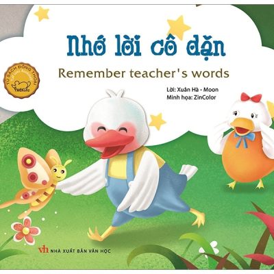 Đồng Thoại Song Ngữ Anh - Việt: Nhớ Lời Cô Dặn (Tái Bản) - Xuân Hà, Moon, Zincolor