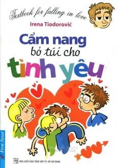 Cẩm Nang Bỏ Túi Cho Tình Yêu – Irena Tiodorovic