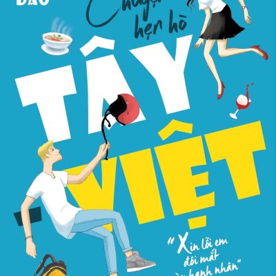 Chuyện Hẹn Hò Tây - Việt - Nuong Cheryl Dao