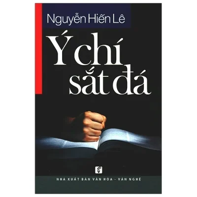Ý Chí Sắt Đá – Nguyễn Hiến Lê