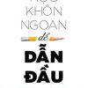 Học Khôn Ngoan Để Dẫn Đầu - Olav Schewe