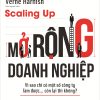 Mở Rộng Doanh Nghiệp - Verne Harnish