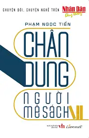 Chân Dung Người Mê Sách – Phạm Ngọc Tiến