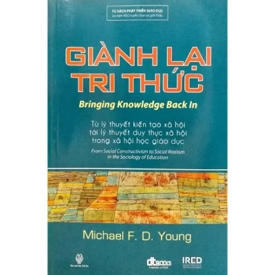 Giành Lại Tri Thức – Michael F. D. Young