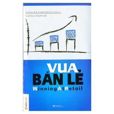 Vua Bán Lẻ - Willard N. Ander, Neil Z. Stern