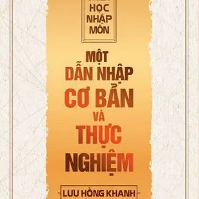 Một Dẫn Nhập Cơ Bản Và Thực Nghiệm (2017) – Lưu Hồng Khanh