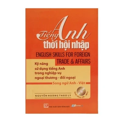 Tiếng Anh Thời Hội Nhập – Nguyễn Hoàng Thảo Ly