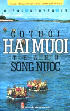 Có Tuổi Hai Mươi Thành Sóng Nước – Hoàng Nguyên Vũ