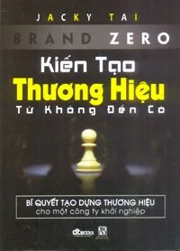 Kiến Tạo Thương Hiệu Từ Không Đến Có – Jacky Tai