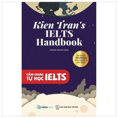 Cẩm Nang Tự Học IELTS (Tái Bản 2019) - Kiên Trần