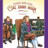 Văn Học Kinh Điển Thế Giới - Cuộc Đời Của Các Danh Nhân - Romain Rolland