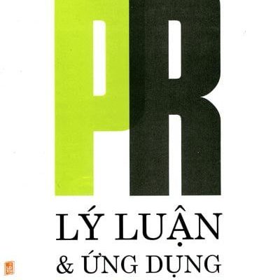 PR - Lý Luận Và Ứng Dụng (Tái Bản 2014) - TS Đinh Thị Thúy Hằng
