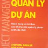 Thật Đơn Giản Quản Lý Dự Án - Stephen Barker, Rob Cole