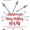 Chuyên Gia Tăng Trưởng Siêu Tốc - Ryan Holiday, Đặng Việt Vinh