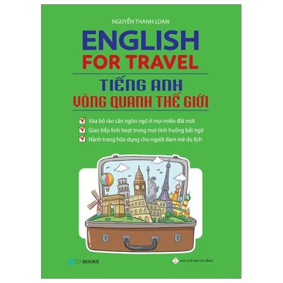 English For Travel - Tiếng Anh Vòng Quanh Thế Giới - Nguyễn Thanh Loan