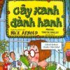 Horrible Science - Cây Xanh Đành Hanh - Nick Arnold