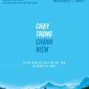 Mindful Running - Chạy Trong Chánh Niệm - Mackenzie L. Havey