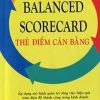 Thẻ Điểm Cân Bằng - Balanced Scorecard (Tái Bản 2013) - Paul R. Niven