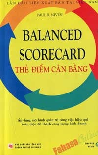 Thẻ Điểm Cân Bằng - Balanced Scorecard (Tái Bản 2013) - Paul R. Niven