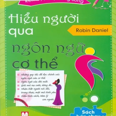 Hiểu Người Qua Ngôn Ngữ Cơ Thể – Robin Daniel