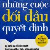 Những Cuộc Đối Đầu Quyết Định - Kerry Patterson